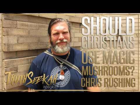 Should Christians Use Magic Mushrooms? | Chris Rushing Interview